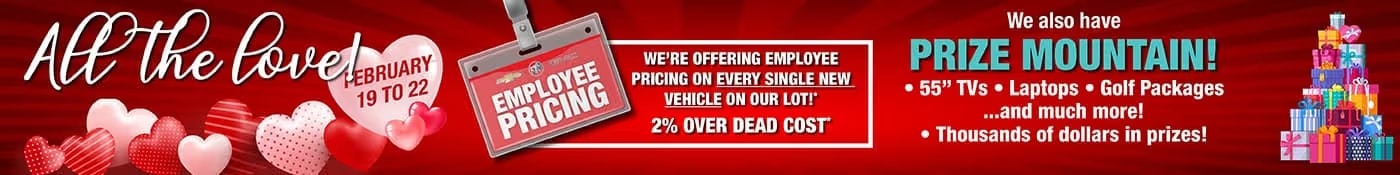 Red Valentine-themed banner promoting Employee Pricing on new vehicles and Prize Mountain with TVs, laptops, and more. Features heart decorations and gift boxes. Offer dates: February 13-17.