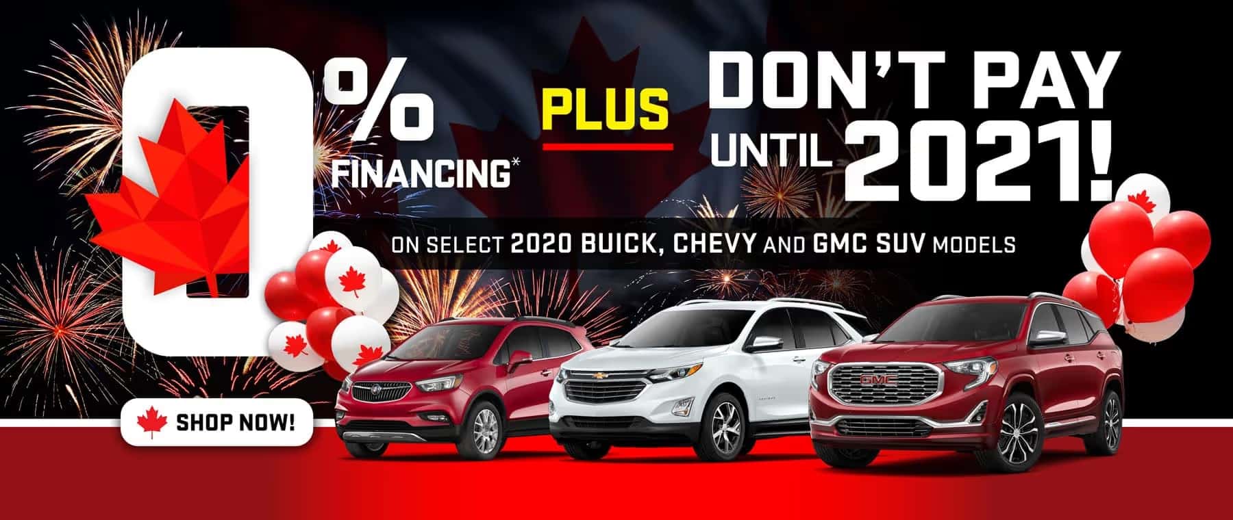 Advertisement featuring a 0% financing offer and deferred payments until 2021 on select 2020 Buick, Chevy, and GMC SUV models. The image includes red and white SUVs, Canadian flags, fireworks, and balloons. Shop Now! button is visible.