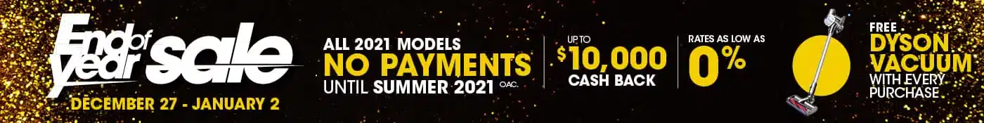 End of Year Sale: No payments until summer 2021, up to $10,000 cashback, 0% rates, free Dyson vacuum.