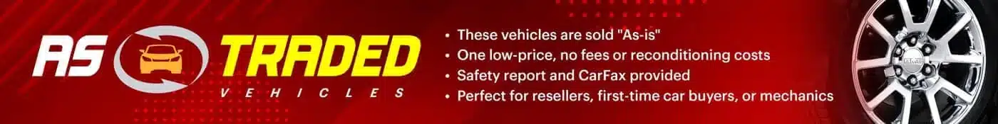 "As Traded Vehicles banner; cars sold 'as-is', low price, no fees; ideal for resellers, first-time buyers, mechanics."