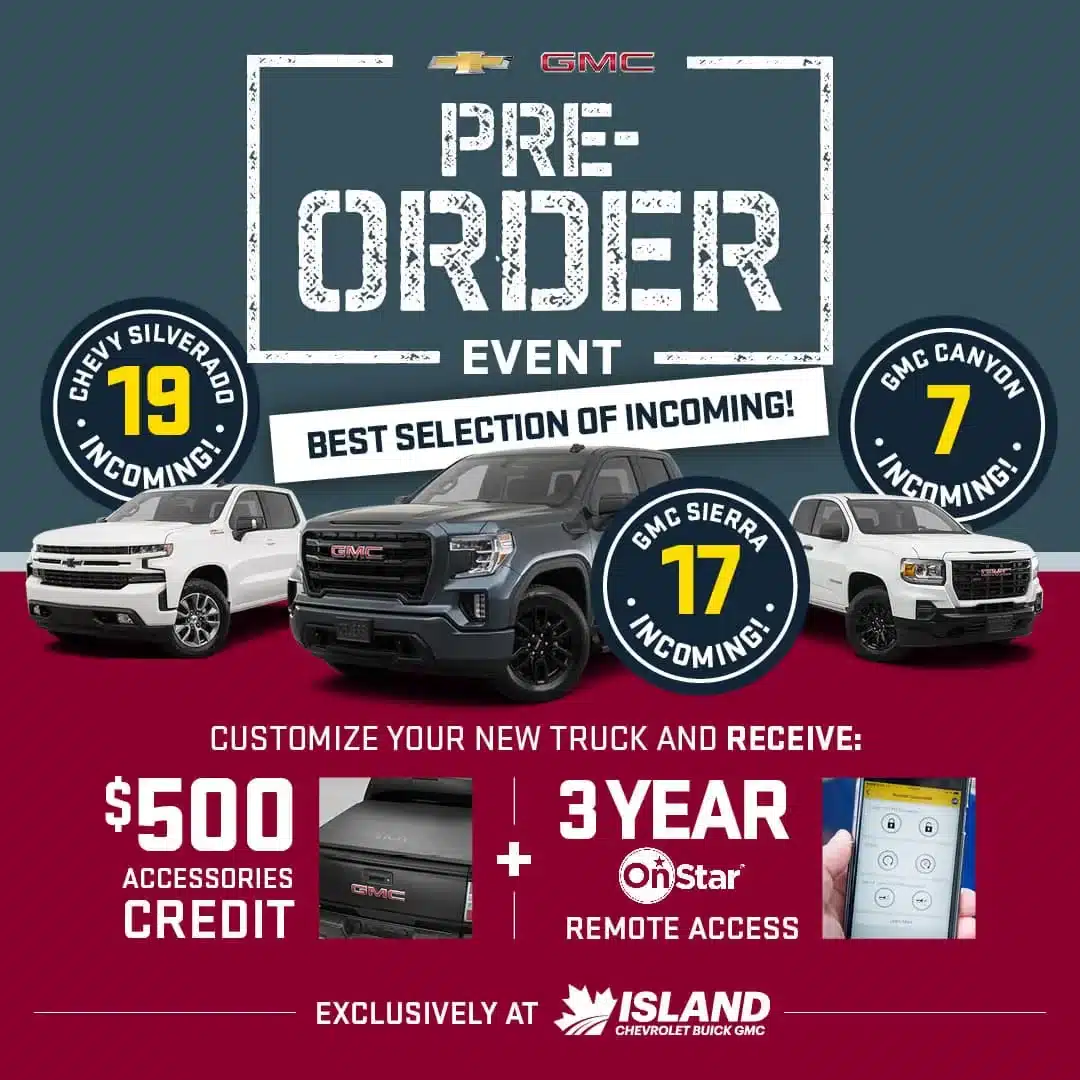 Chevy and GMC pre-order event; Silverado, Sierra, Canyon models with credits and OnStar access at Island Chevrolet.