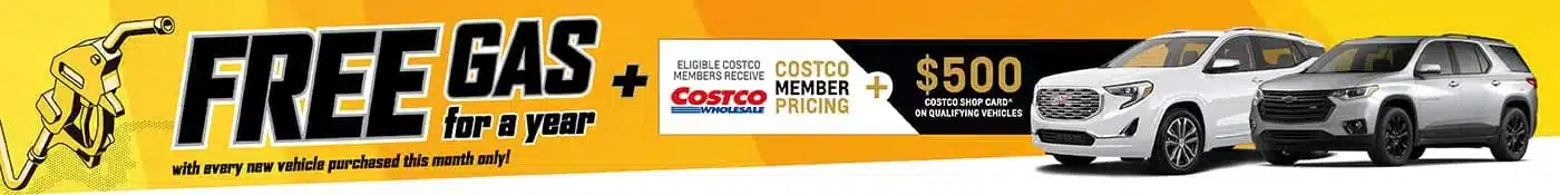 Free gas for a year offer with new vehicle purchase, Costco member pricing, $500 card promotion.