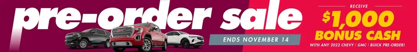 Pre-order sale ad for 2022 Chevy, GMC, Buick; $1,000 bonus cash offer, ends November 14.