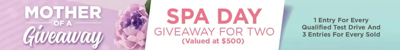 Mother's Day spa giveaway for two, valued at $500, details on test drive entries.