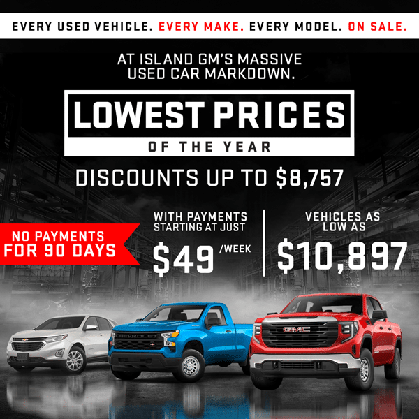 Island GM used car sale: Discounts up to $8,757, no payments for 90 days, prices from $10,897.