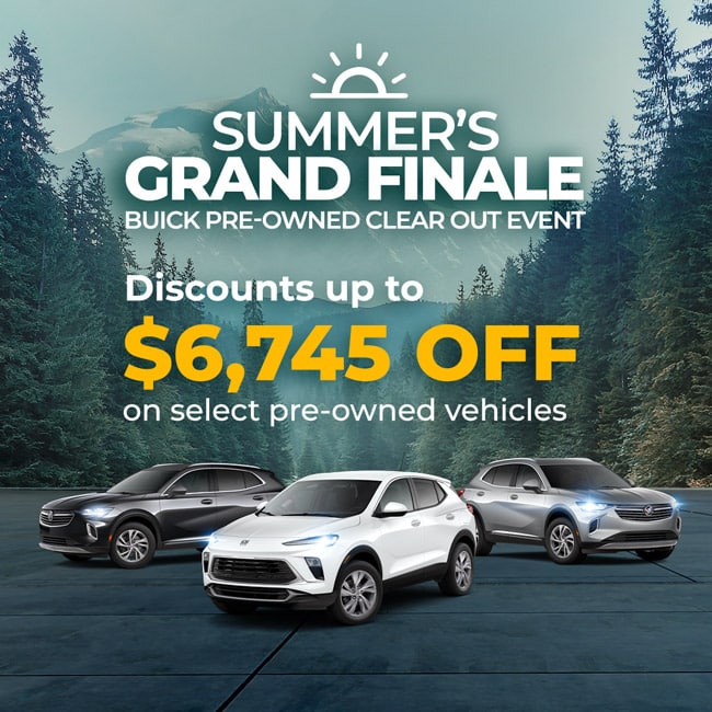 Summer's Grand Finale Buick event offers up to $6,745 off pre-owned vehicles. Three cars shown.